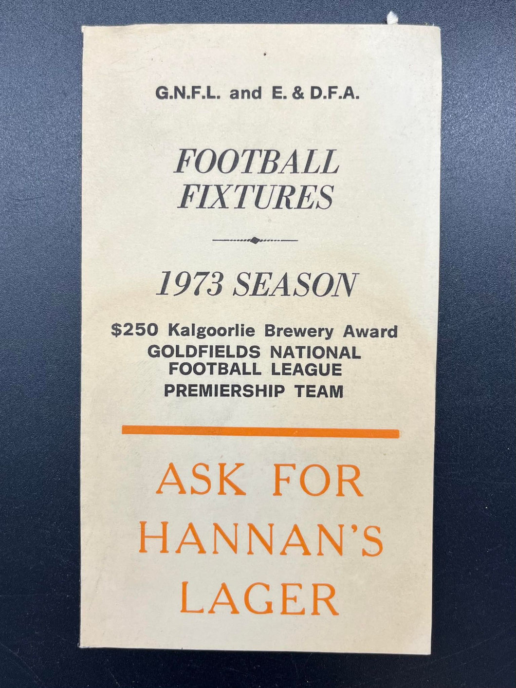 16) 1973 Football Fixtures with Hannan's Brewery Advertising