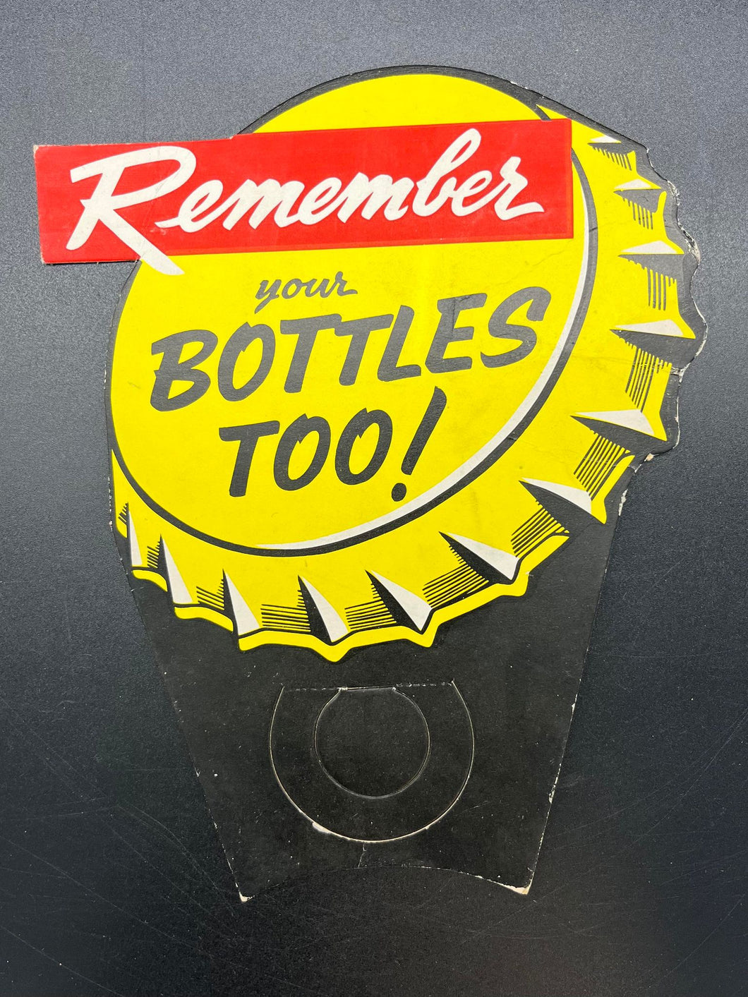 20) Original 'Remember Your Bottles Too' Cardboard Advertisement