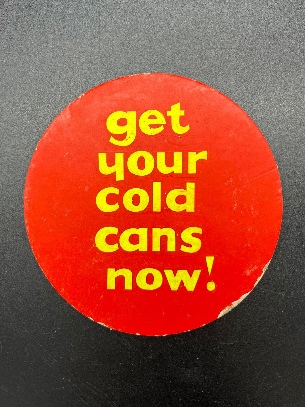 22) Original 'Get Your Cold Cans Now' Cardboard Advertisement